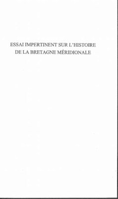 Cover Essai impertinent sur l'Histoire de la Bretagne Meridionale (eBook, PDF)