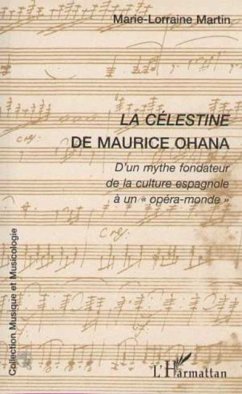 LA CELESTINE DE MAURICE OHANA (eBook, PDF) - Martin Marie-Lorraine