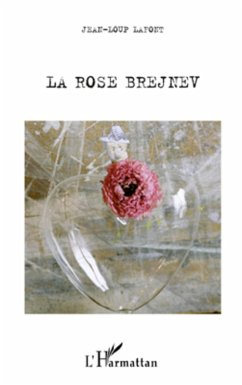 La rose brejnev (eBook, ePUB) - Jean, Jean