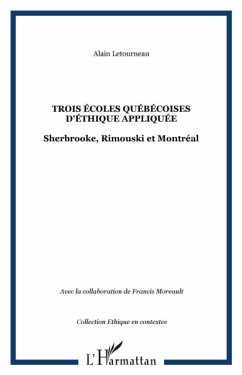 Trois ecoles quebecoises d'ethique appliquee (eBook, PDF)