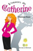 L'envers de Catherine (eBook, ePUB) L'envers de Catherine (eBook, ePUB)