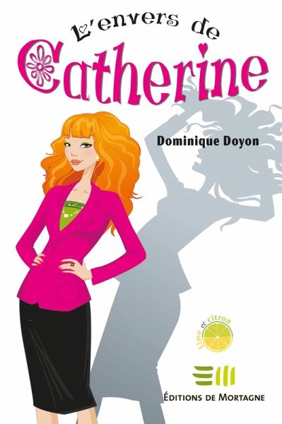 L'envers de Catherine (eBook, ePUB) L'envers de Catherine (eBook, ePUB)