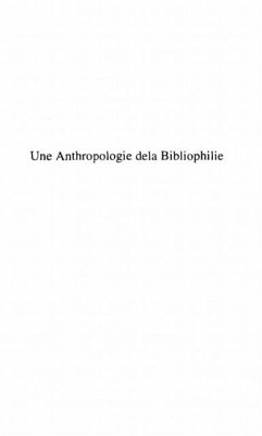 Une anthropologie de la bibliophilie (eBook, PDF)