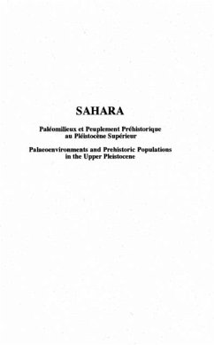Sahara - Paleomilieux et peuplement prehistorique au paleistocene superieur (eBook, PDF)