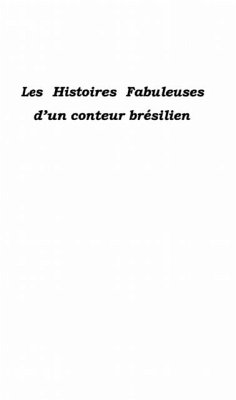 Cover LES HISTOIRES FABULEUSES D'UN CONTEUR BRESILIEN (eBook, PDF)
