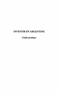 INVESTIR EN ARGENTINE (eBook, PDF)