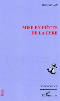 Mise en pieces de la lyre (eBook, PDF) - Bauer Herve