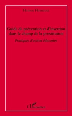Guide de prevention et d'insertion dans le champ de la prost (eBook, PDF)