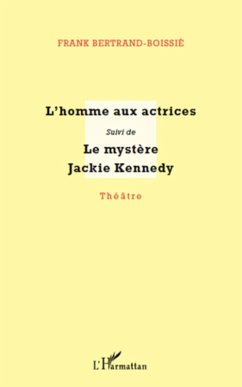 Cover L'homme aux actrices - suivi de - le mys (eBook, ePUB)