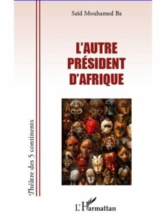 L'autre president d'afrique (eBook, PDF)