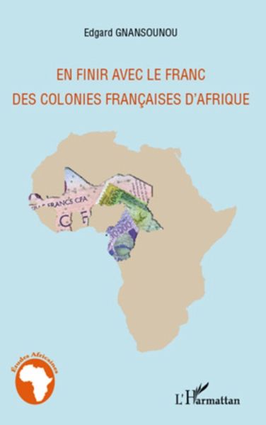 En finir avec le franc des colonies... (eBook, ePUB)