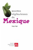 Recettes vegetariennes du Mexique (eBook, PDF)