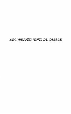 Crepitements du diable (eBook, PDF) Crepitements du diable (eBook, PDF)