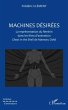 Machines desirees - la representation... - Bild 1