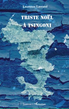 Triste noEl A tsingoni (eBook, ePUB) - Laurence Lavrand, Laurence Lavrand