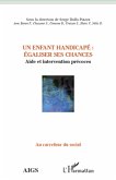 Un enfant handicape : egaliser ses chances - aide et interve (eBook, ePUB)