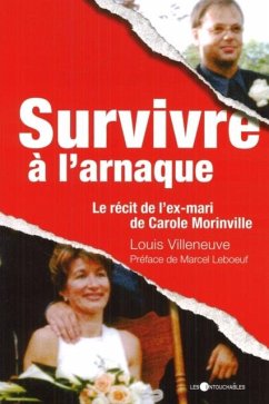 Cover Survivre a l'arnaque : Le recit de l'ex-mari de Carole... (eBook, PDF)