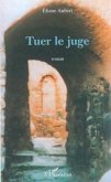 TUER LE JUGE (eBook, PDF)