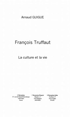 Francois truffaut la culture et la vie (eBook, PDF)