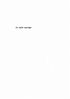 Le stylo sauvage (eBook, PDF)