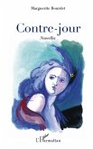 Contre jour nouvelles (eBook, ePUB) Contre jour nouvelles (eBook, ePUB)
