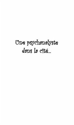 Une psychanalyste dans la cite (eBook, PDF)