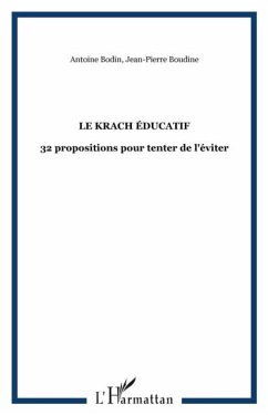 Le krach educatif - 32 propositions pour tenter de l'eviter (eBook, PDF)