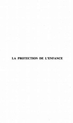 LA PROTECTION DE L'ENFANCE (eBook, PDF)