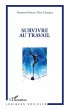 Survivre au travail (eBook, PDF) - Bild 1