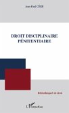 Droit disciplinaire penitentiaire (eBook, ePUB) Droit disciplinaire penitentiaire (eBook, ePUB)