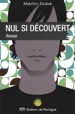 Nul si découvert (eBook, PDF) - Dube, Martin