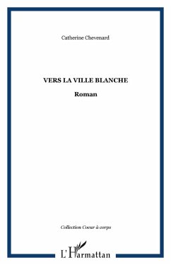 Cover Vers la ville blanche (eBook, ePUB)