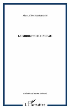 ombre et le pinceau L' (eBook, PDF)