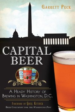 Capital Beer (eBook, ePUB) - Peck, Garrett