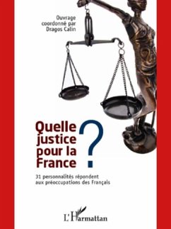 Cover Quelle justice pour la france ? - 31 personnalites repondent (eBook, PDF)