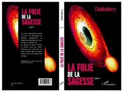 LA FOLIE DE LA SAGESSE (LIVRE) - Roman (eBook, PDF)