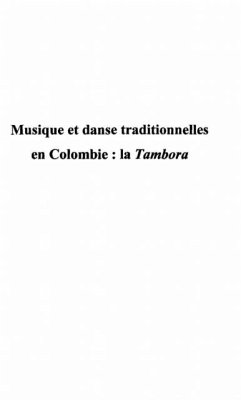 Cover Musique et danse traditionnelles en Colombie (eBook, PDF)
