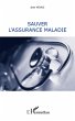 Sauver l'assurance maladie (eBook, ePUB) - Bild 1