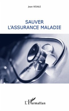 Sauver l'assurance maladie (eBook, ePUB) - Jean Vesale, Jean Vesale