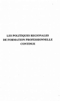 Les Politiques Regionales de Formation Professionnelle Continue (eBook, PDF)