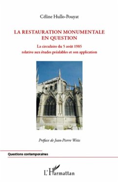 La restauration monumentale enquestion (eBook, ePUB) - Celine Hullo, Celine Hullo