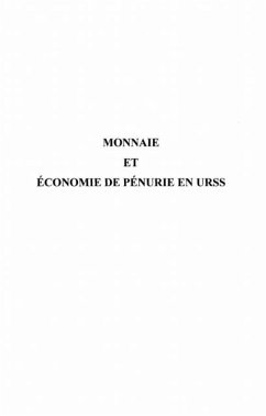 Monnaie et economie de penurieen URSS (eBook, PDF)