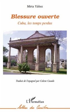 Cover Blessure ouverte Cuba, les temps perdus (eBook, PDF)