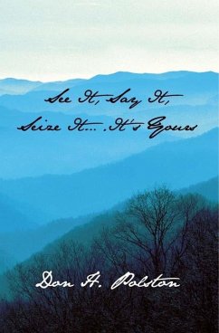 Cover See It, Say It, Seize It . . . It's Yours (eBook, ePUB)