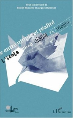 Cover L'ECOLE ENTRE UTOPIE ET REALITE (eBook, PDF)