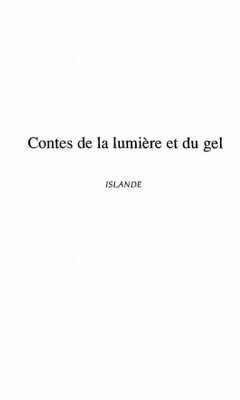 Contes de la lumiere et du gel (eBook, PDF)