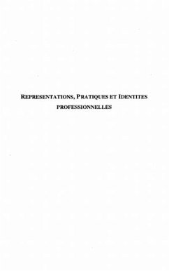 Cover REPRESENTATIONS, PRATIQUES ET IDENTITES PROFESSIONNELLES (eBook, PDF)