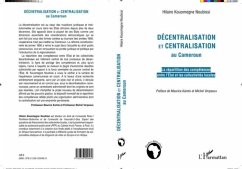DECENTRALISATION ET CENTRALISAION AU CAMEROUN - La repartiti (eBook, PDF)