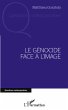 Genocide face a l'image Le (eBook, ePUB) - Bild 1