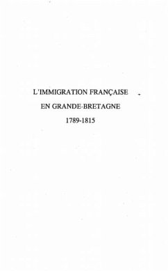 L'IMMIGRATION FRANCAISE EN GRANDE-BRETAGNE 1789-1815 (eBook, PDF)